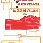 CONVOCATORIA DE PROYECTES DE ACTIVIDADES EN LA CASA DEL ALUMNO
